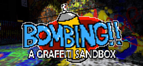 Bombing!!: A Graffiti Sandbox Bombing!!: A Graffiti Sandbox